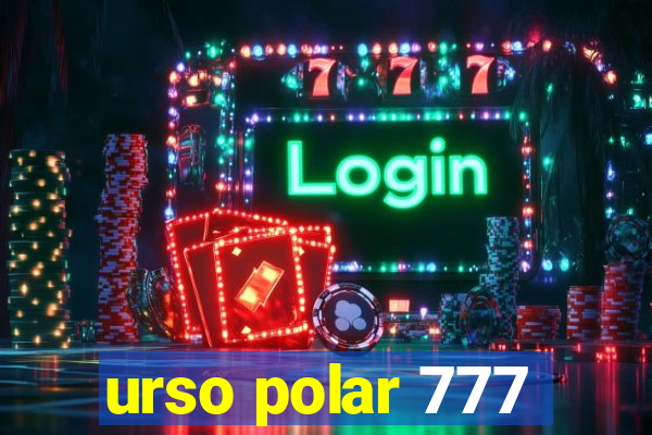 urso polar 777